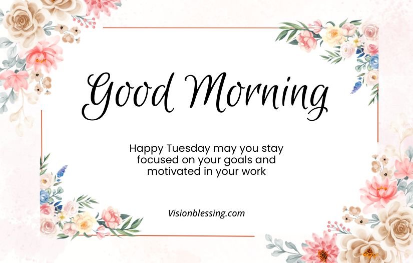 Tuesday Morning Blessings and Prayers
